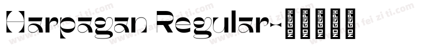 Harpagan Regular字体转换